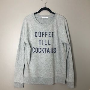 Grayson Threads Coffee Till Cocktails Crewneck
